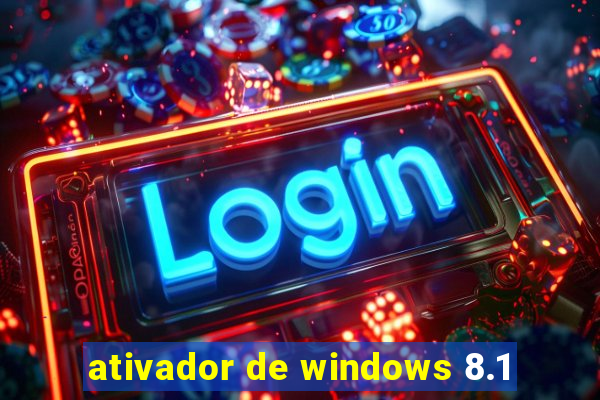 ativador de windows 8.1